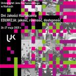 Dni Jakości Kształcenia 2025 – EDUWIZJA: jakość, równość, dostępność